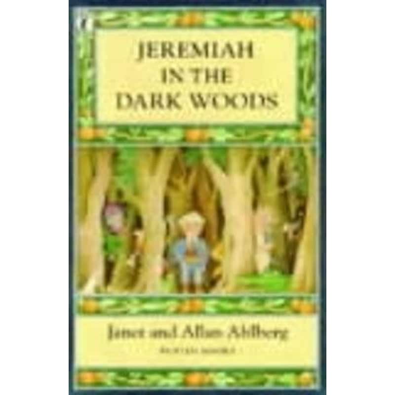 Jeremiah in the Dark Woods