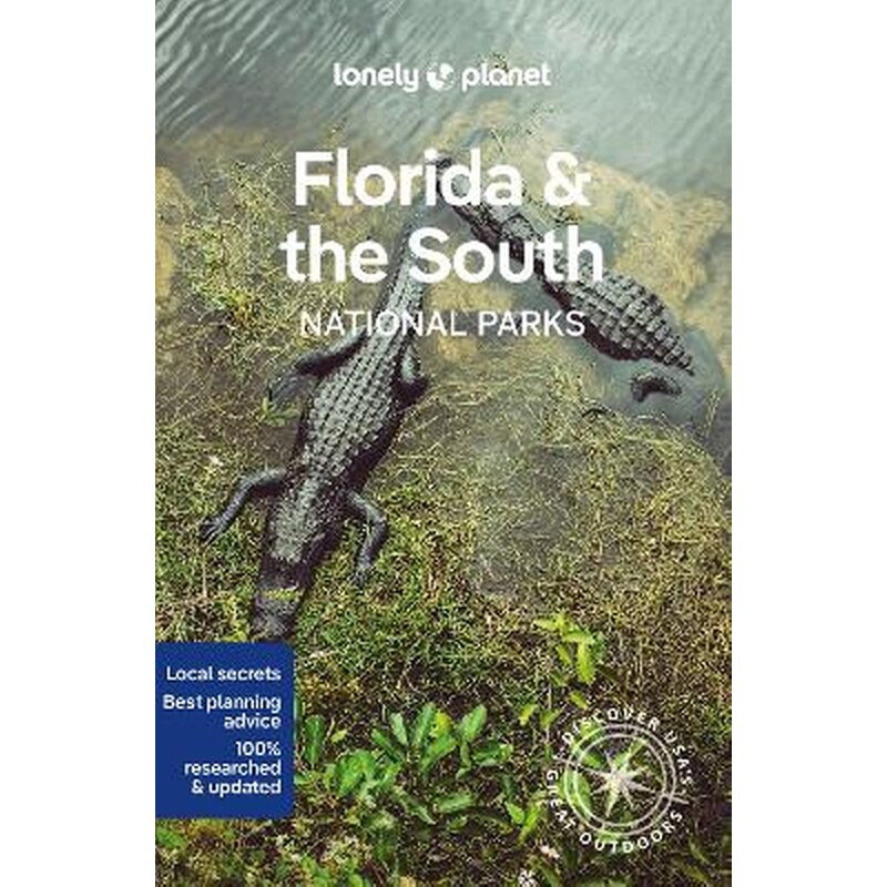 Lonely Planet Florida the Souths National Parks