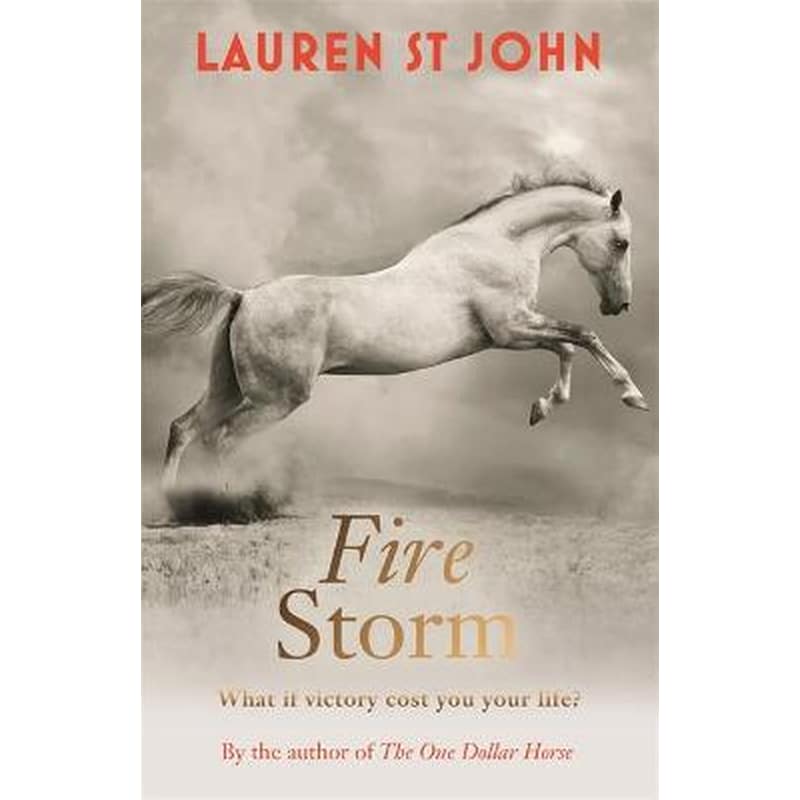 The One Dollar Horse- Fire Storm Book 3 Book 3