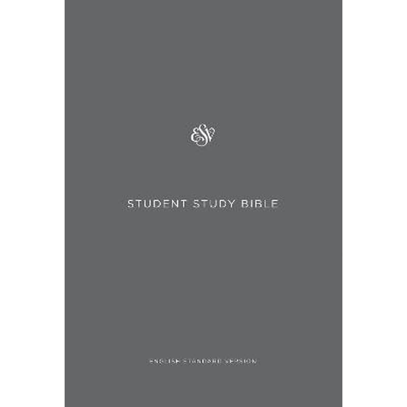 ESV Student Study Bible