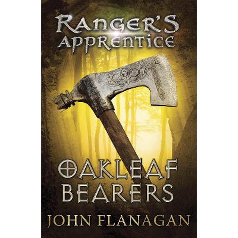 Oakleaf Bearers (Rangers Apprentice Book 4)