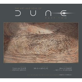 The Art and Soul of Dune: Part Two