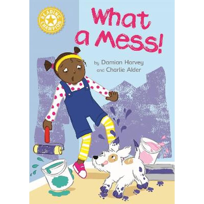 Reading Champion: What a Mess!