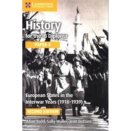 History for the IB Diploma Paper 3 European States in the Interwar Years (1918-1939)