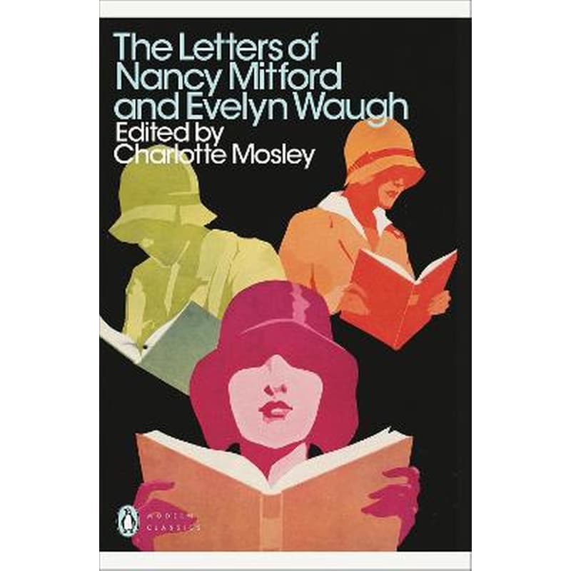 Letters of Nancy Mitford and Evelyn Waugh