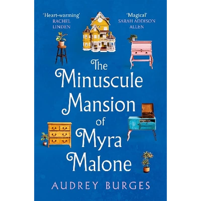 The Minuscule Mansion of Myra Malone