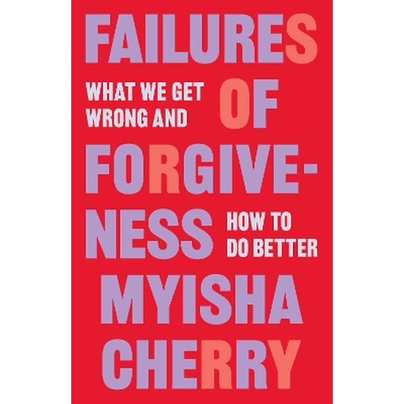 Failures of Forgiveness