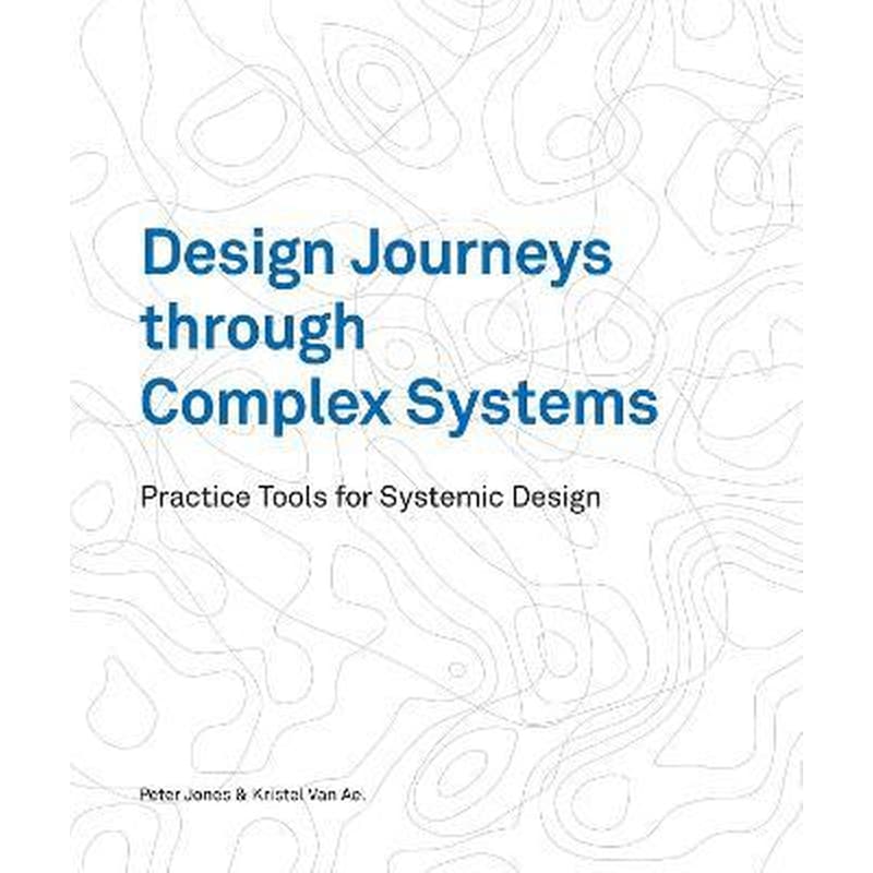 Design Journeys through Complex Systems