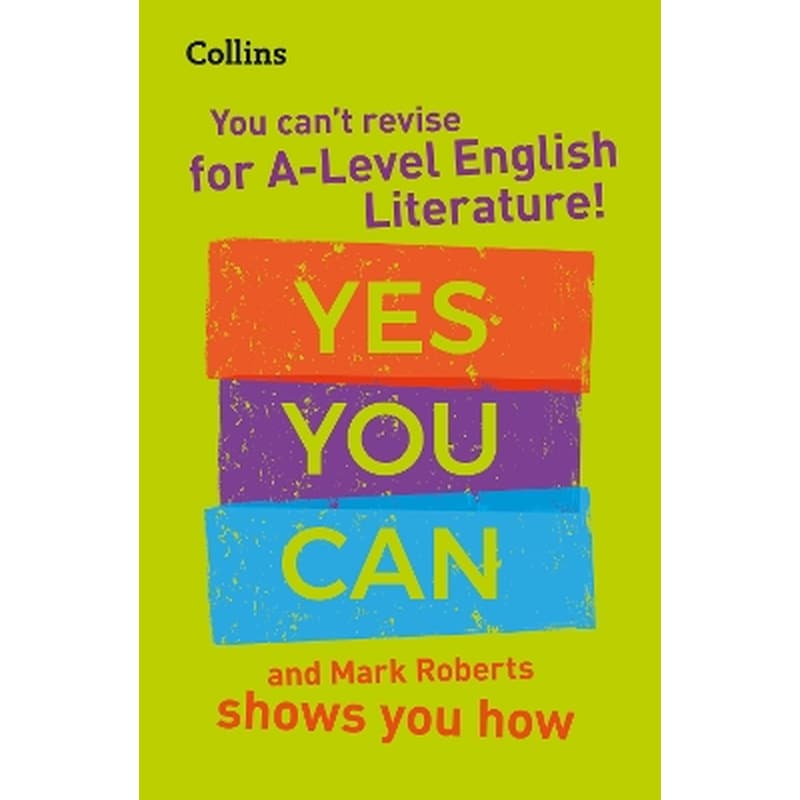 You can’t revise for A Level English Literature! Yes you can, and Mark Roberts shows you how