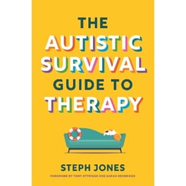 The Autistic Survival Guide to Therapy