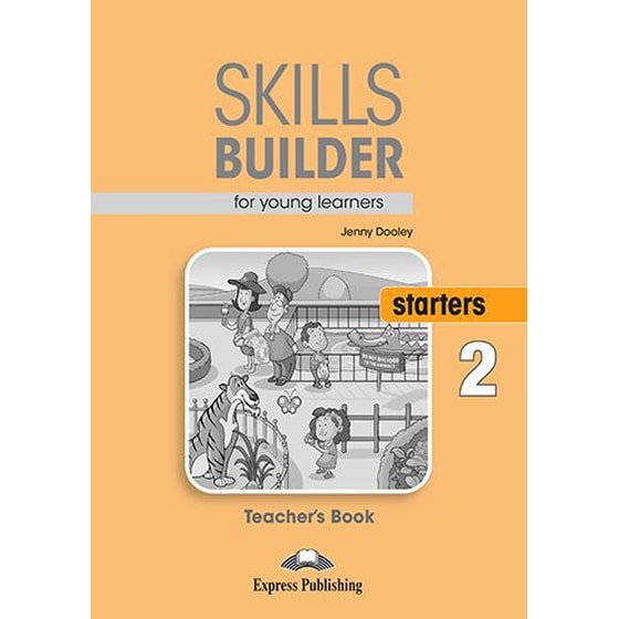 Skills Builder Starters 2 (YLE) Teacher's Book (New Format 2018) (Pre-A1) image 0