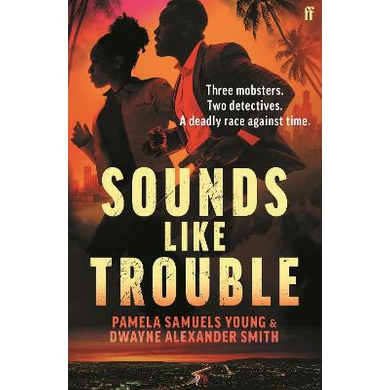 Sounds Like Trouble