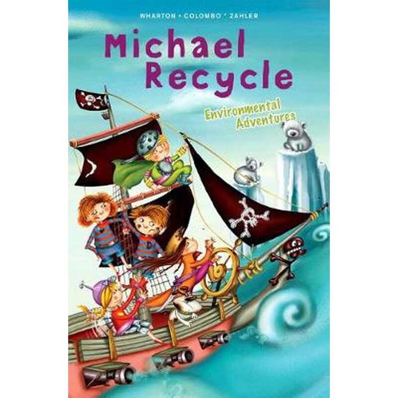 Michael Recycles Environmental Adventures