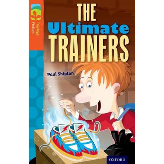 Oxford Reading Tree TreeTops Fiction- Level 13- The Ultimate Trainers image 0