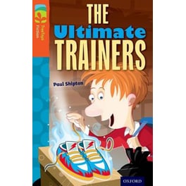 Oxford Reading Tree TreeTops Fiction- Level 13- The Ultimate Trainers