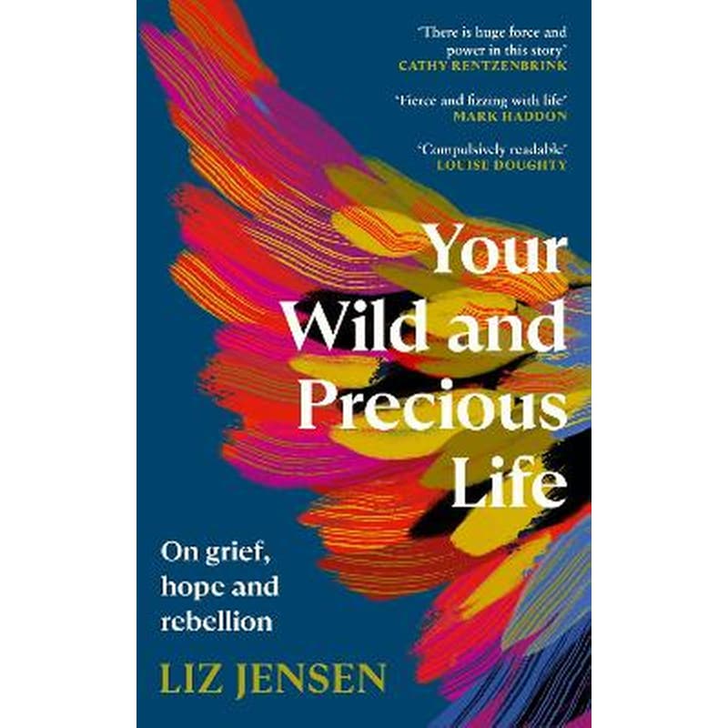 Your Wild and Precious Life