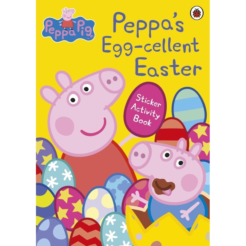 Peppa Pig: Peppas Egg-cellent Easter Sticker Activity Book
