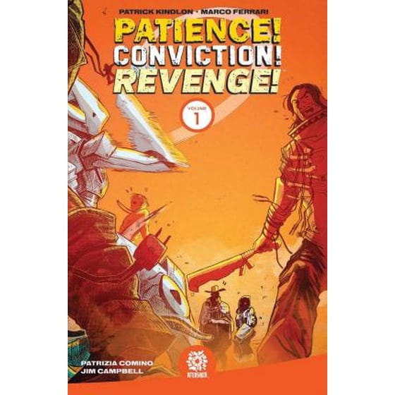 Patience! Conviction! Revenge! Vol 1 image 0