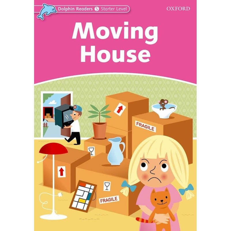 Dolphin Readers: Starter Level - Moving House