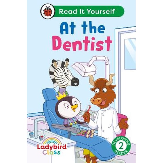 Ladybird Class -  At the Dentist:  Read It Yourself - Level 2 Developing Reader image 0