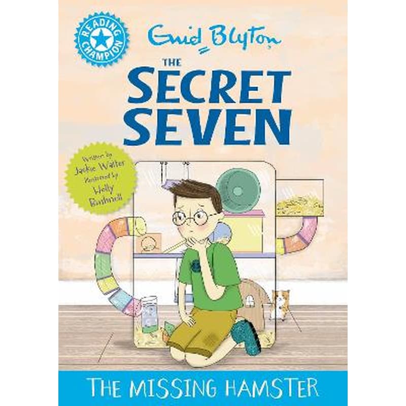 Reading Champion: The Secret Seven: The Missing Hamster