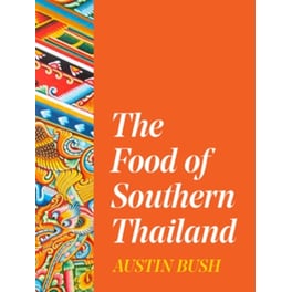The Food of Southern Thailand