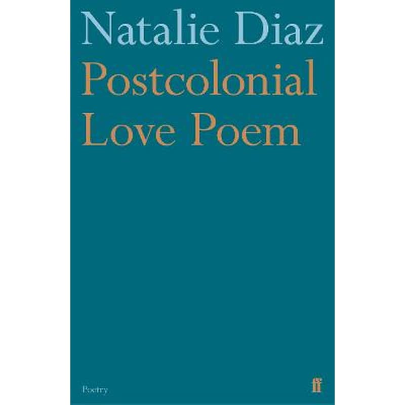 Postcolonial Love Poem