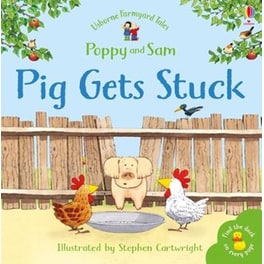 Farmyard Tales Stories Pig Gets Stuck