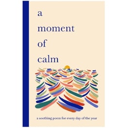 A Moment of Calm