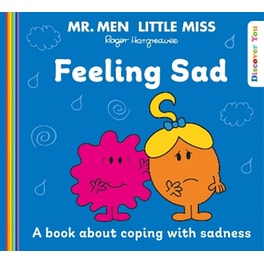 Mr. Men Little Miss: Feeling Sad