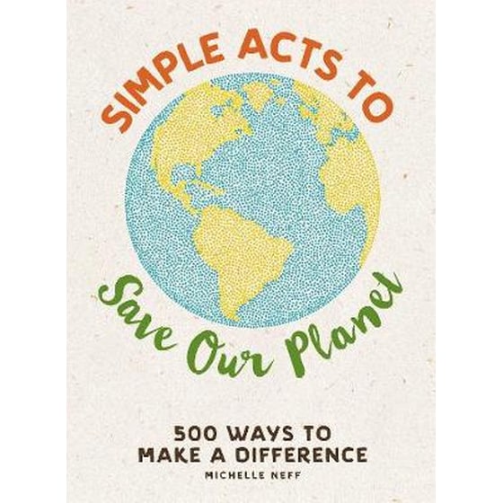 Simple Acts to Save Our Planet image 0