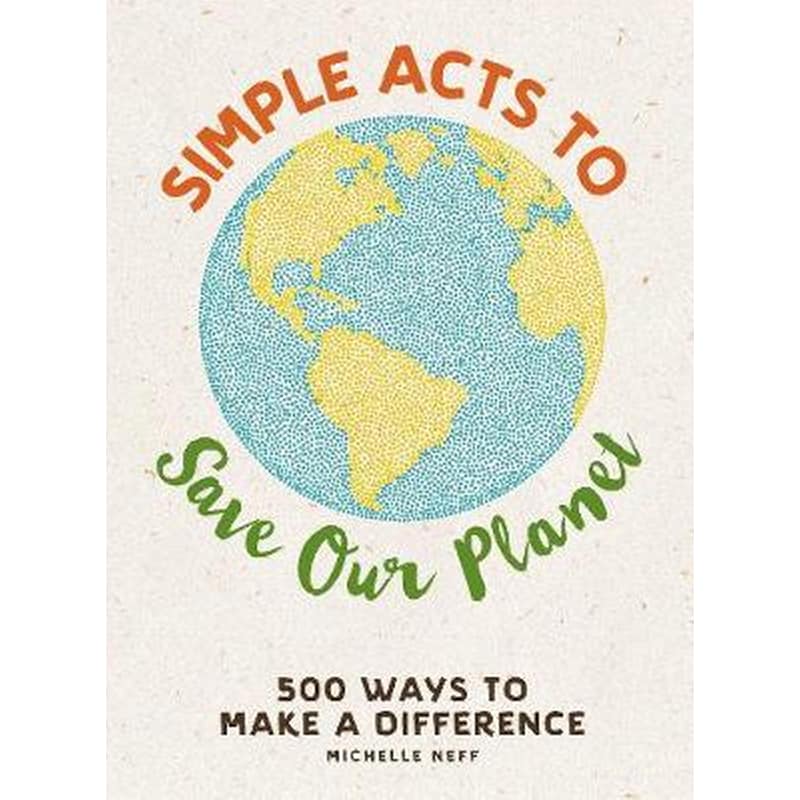 Simple Acts to Save Our Planet