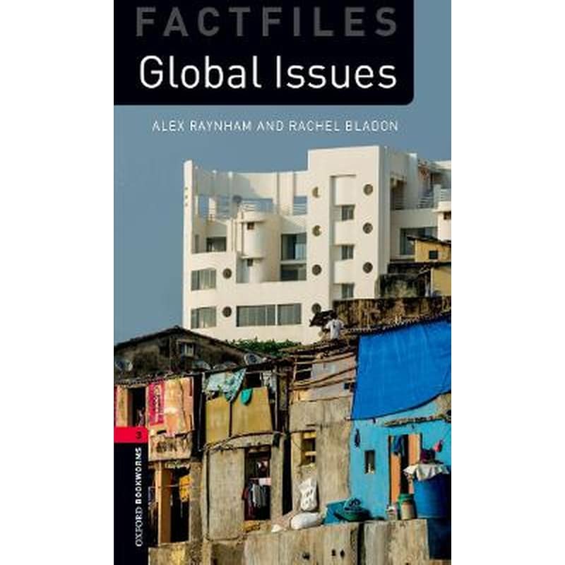 Oxford Bookworms Library: Factfiles Level 3: Global Issues