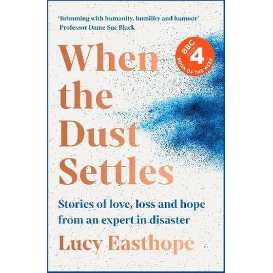 When the Dust Settles : 'A marvellous book' - Rev Richard Coles image 0
