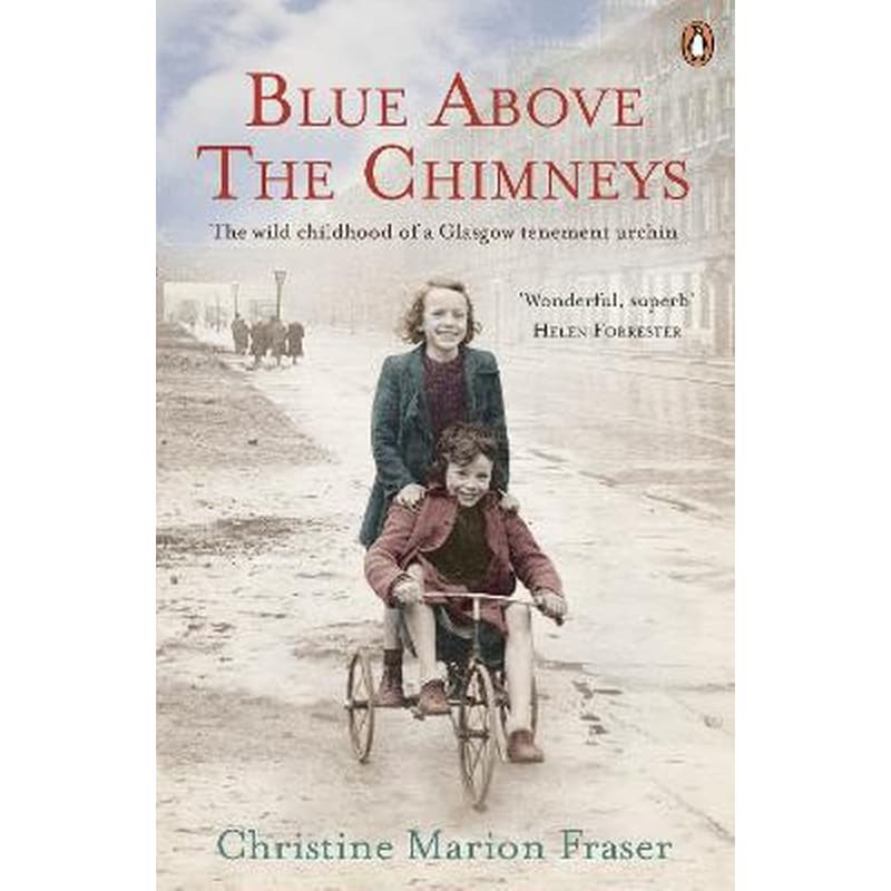 Blue Above the Chimneys