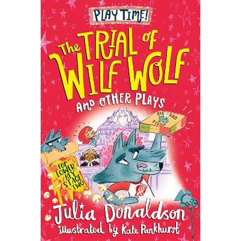 The Trial of Wilf Wolf and other plays