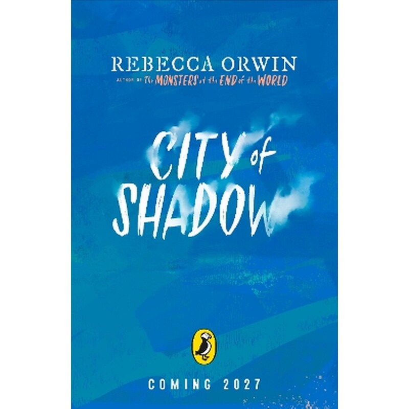 The Monsters at the End of the World: City of Shadow