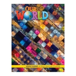 Our World 6- Lesson Planner with Student's Book Audio CD and DVD