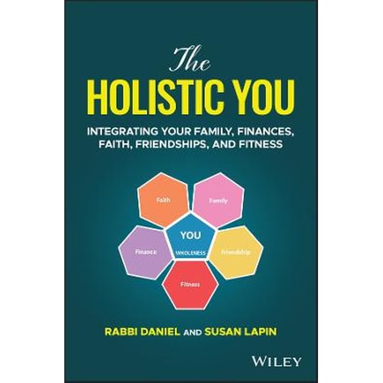 Holistic You: Integrating Your Family, Finance s, Faith, Friendships, and Fitness image 0