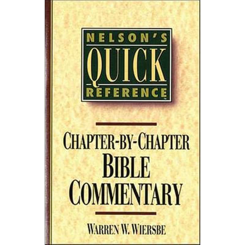 Nelsons Quick Reference Chapter-by-Chapter Bible Commentary