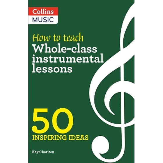 How to Teach Whole-Class Instrumental Lessons image 0