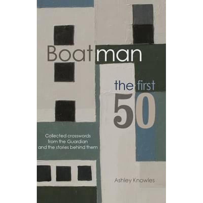 Boatman - The First 50