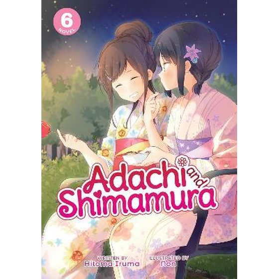 Adachi and Shimamura (Light Novel) Vol. 6 image 0