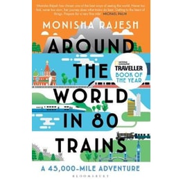 Around the World in 80 Trains