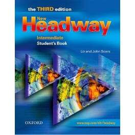 New Headway: Intermediate Third Edition: Student's Book