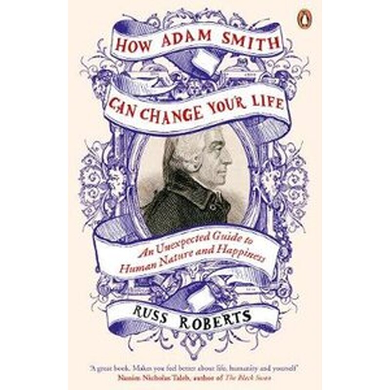 How Adam Smith Can Change Your Life