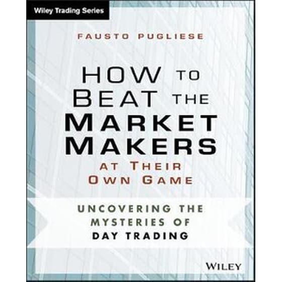 How to Beat the Market Makers at Their Own Game image 0