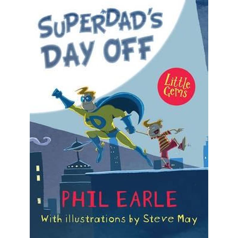 Superdads Day Off