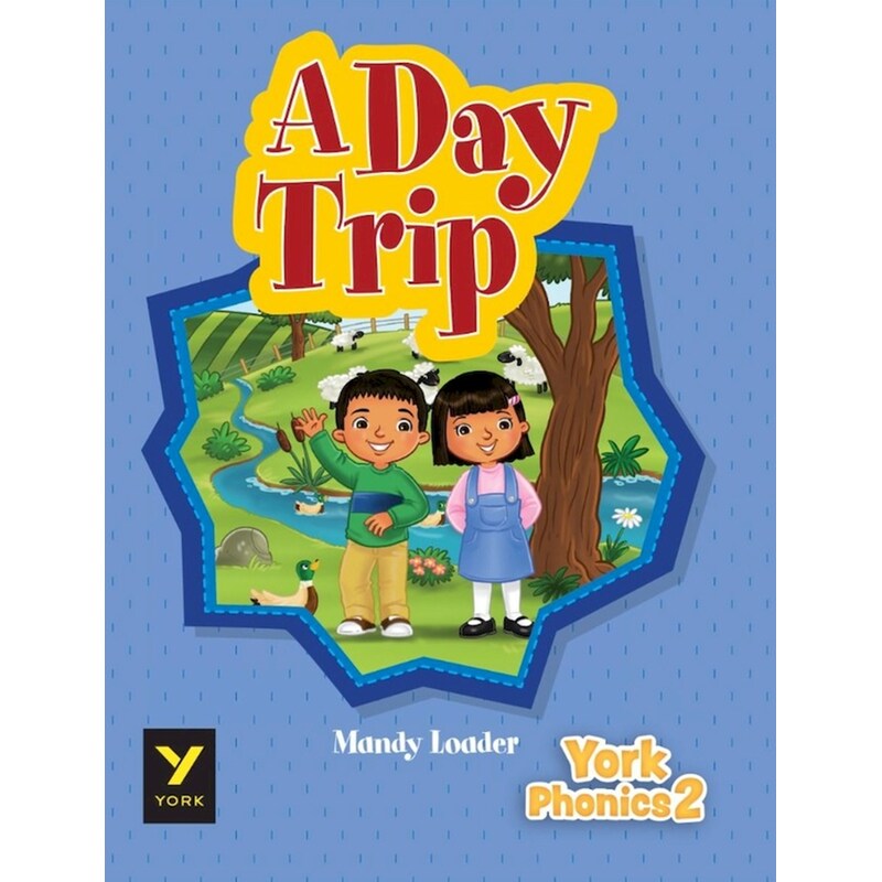 York Phonics 2 Reader: A Day Trip