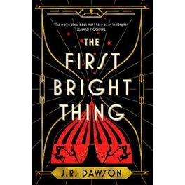 The First Bright Thing